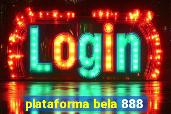 plataforma bela 888